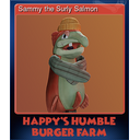 Sammy the Surly Salmon