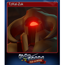 TzKal-Zuk (Trading Card)