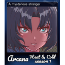 A mysterious stranger
