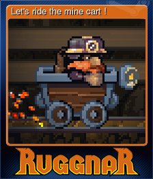 Let's ride the mine cart !