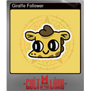 Giraffe Follower (Foil)