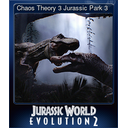 Chaos Theory 3 Jurassic Park 3