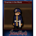 Enemies in the World