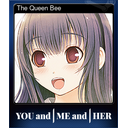 The Queen Bee