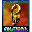 Worker Drone HUB