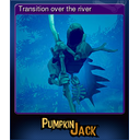 Transition over the river
