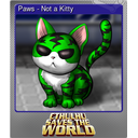 Paws - Not a Kitty (Foil)