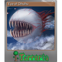 Eye of Cthulhu (Foil Trading Card)