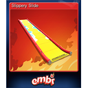 Slippery Slide