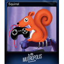 Squirrel