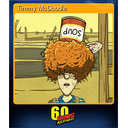 Timmy McDoodle (Trading Card)