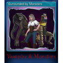 Surrounded by Monsters