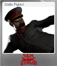 Stalin Fights!
