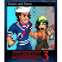 Dustin and Steve (Trading Card)