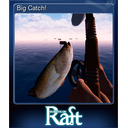 Big Catch!
