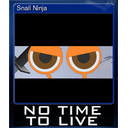 Snail Ninja