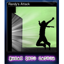 Randy's Attack