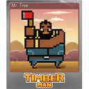 Mr. Tree (Foil)