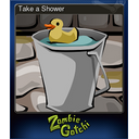 Take a Shower