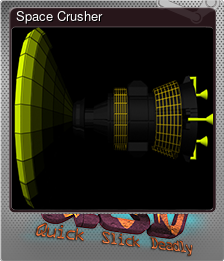 Space Crusher