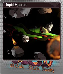 Rapid Ejector