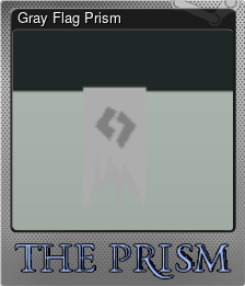 Gray Flag Prism