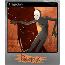 Tragedian (Foil)