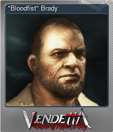 "Bloodfist" Brady