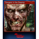 Dangers in the Swamp