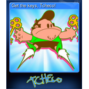 Get the keys, Tcheco!