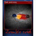 Dark and scary
