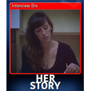 Interview Six