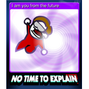 I am you from the future