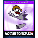 Am I you from the present?