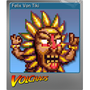 Felix Von Tiki (Foil Trading Card)