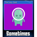 The Lazy Card