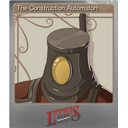 The Construction Automaton (Foil)