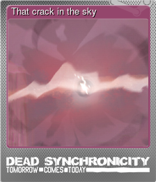 That crack in the sky