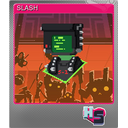 SLASH (Foil Trading Card)