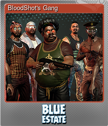 BloodShot's Gang