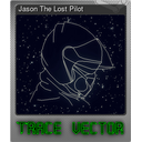 Jason The Lost Pilot (Foil)