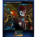 Undead and restless