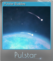 Pulstar Buddies