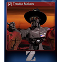 [Z] Trouble Makers