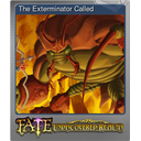 The Exterminator Called (Foil)