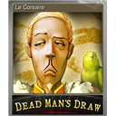 Le Corsaire (Foil)