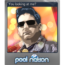You looking at me? (Foil)