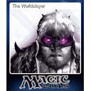 The Worldslayer (Trading Card)