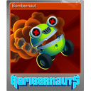 Bombernaut (Foil Trading Card)