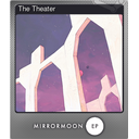The Theater (Foil Trading Card)